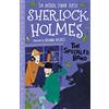 Sweet Cherry Publishing Sherlock Holmes: The Speckled Band (Easy Classics): 5 (The Sherlock Holmes Children's Collection: Shadows, Secrets and Stolen Treasure (Easy Classics)): 4