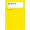 Reclam Philipp Jun. Schachnovelle: Textausgabe mit Nachwort - Zweig, Stefan - Deutsch-Lektüre, Deutsche Klassiker der Literatur - 18933