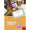 Erickson Imparo con i lapbook. Matematica e scienze. Classe quarta. Con schede