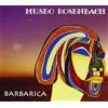 Museo Rosenbach Barbarica (CD)
