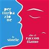 Perturbazi ne Le Storie Che Ci Raccontiamo (CD)