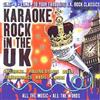 Various Karaoke Rock In The UK: SING-A-LONG TO YOUR FAVOURITE U.K. ROCK CLA (CD)