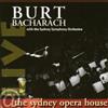 Burt Bacharach Live at the Sydney Opera House (CD) Album