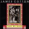 James Cotton Take Me Back (CD) Album