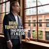 Brad Turner Trio Plus One It's All So (CD)
