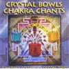Jonathan Goldman & Crystal Tones Crystal Bowls Chakra Chants (CD) Album