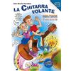 Curci PARADISO - La chitarra volante Vol. 1 - nuova edizione con contenuti online
