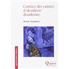 Qiqajon Cantico dei cantici: il desiderio desiderato