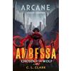 Little, Brown Book Group Ambessa: Chosen of the Wolf: A League of Legends: Arcane Novel