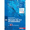 Zanichelli Manuale blu 2.0 di matematica. Confezione 4 con laZ Tutor. Per le Scuole superiori