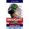 Oxford University Press Insight Intermediate. B1. Workbook. Per le Scuole superiori. Con e-book. Con espansione online: Print Student Book and 2 years' access to Student ... Online Practice and Student Resources.