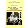 Edizioni della Laguna Da una felice Cuba a Ketchum. I miei giorni con Ernest Hemingway