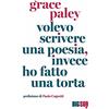 Sur Volevo scrivere una poesia, invece ho fatto una torta