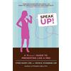 Cyndi Maxey Kevin E O'Connor Speak Up! (Tascabile)
