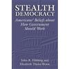 John R. Hibbing Elizabeth Theiss-Morse Stealth Democracy (Tascabile)