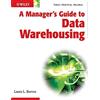 Laura Reeves A Manager's Guide to Data Warehousing (Tascabile)