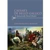 Jean-François Mondon Caesar's Dē Bellō Gallicō (Tascabile)
