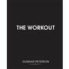 Gunnar Peterson The Workout: Core Secrets From Hollywood's #1 Traine (Tascabile)