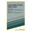 Jacques Le Goff Constructing the Past (Tascabile)