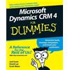 Joel Scott David Lee Scott Weis Microsoft Dynamics CRM 4 For Dummie (Tascabile)