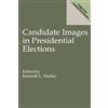 Kenneth L. Hacker Candidate Images in Presidential Elections (Tascabile)