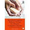 Debbie Sookman Specialized Cognitive Behavior Therapy for Obsessive (Tascabile)