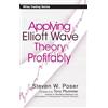 Steven W. Poser Applying Elliot Wave Theory Profitably (Copertina rigida)