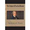 Immanuel Kant The Critique of Practical Reason (Tascabile)