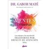 Gabor Maté Mentes Dispersas (Tascabile)