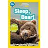 Shelby Alinsky Sleep, Bear! (National Geographic Kids Readers, Pre-R (Tascabile)