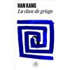 Han Kang La clase de griego / Greek Lessons (Tascabile)
