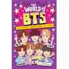 Catherine Saunders The World of Bts (Tascabile) World of