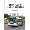 Gavin Booth Low-Floor Single-Deckers (Tascabile) Britain's Buses Series