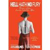 Anna Holmes Cindy Chupack Charlotte Bronte Anne Bole Hell Hath No Fu (Tascabile)