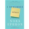 Nora Ephron I Remember Nothing (Tascabile)