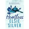 Elsie Silver Heartless (Tascabile) Chestnut Springs