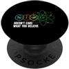 Funny Scientist Student Physics Science Alla scienza non importa cosa credi Fisica Scienza Geek PopSockets PopGrip Adesivo