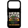 Herb Garden Culinary Herbs Grower Custodia per iPhone 17 Pro Cuoco e giardiniere del giardino delle erbe