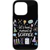 Funny Scientist Student Physics Science Custodia per iPhone 13 Pro Let's Have A Moment Of Science Funny Physics Chimica STEM