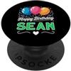 Happy Birthday Sean Buon compleanno Sean PopSockets PopGrip Adesivo