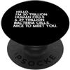 Funny Scientist Student Physics Science Ciao, sono 30 trilioni di cellule umane e 39 trilioni di batteri PopSockets PopGrip Adesivo