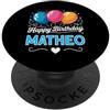 Happy Birthday Matheo Buon compleanno Matheo PopSockets PopGrip Adesivo