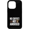 Coffee Moose Humor Morning Caffeine Custodia per iPhone 13 Pro No Coffee No I Am Moosed Moose Caffeina Umorismo