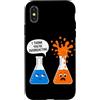 Funny Scientist Student Physics Science Custodia per iPhone X/XS Penso che tu stia reagendo in modo esagerato Scienza Chimica Lab Fisica
