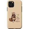 We Read At Dawn Custodia per iPhone 11 Pro Amante dei libri fantasy che legge l'animale che leggiamo all'alba