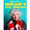 John Murray Miriam's Full English: A Grand Tour of All Our Best Bits
