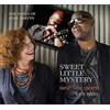 Sarah Jane Morris & Tony Remy Sweet Little Mystery (CD) Album