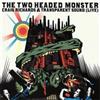 Two Headed Monster, The (Mixed By Transparent Sound) (CD) Album