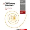 Zanichelli Le traiettorie della fisica. Per le Scuole superiori. Con espansione online. Termodinamica, onde (Vol. 2)