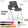 SEIPO STRIKE POLY SP0013C Sedia IMPILABILE 4 gambe acciaio cromato seduta monoscocca in polypropylene braccioli tavoletta SEIPO